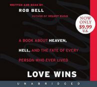 Bell, Rob : Love Wins: A Book about Heaven, Hell, an CD