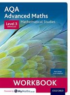 AQA Mathematical Studies Workbook: Level 3 Certificate (Core Maths), Haighton, J