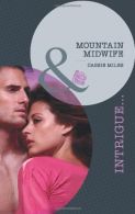 Mountain Midwife (Mills & Boon Intrigue), Cassie Miles, ISBN 026