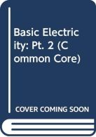 Basic Electricity: Pt. 2 (Common Core S.), ISBN 0291392830