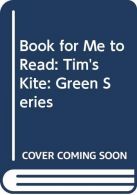 Book for Me to Read: Green Series - Tim's Kite, Ridout, Ronald,Ainsworth, Ruth,