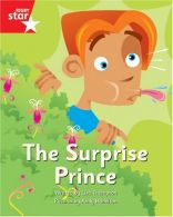 The Surprise Prince: Red Level Fiction (Rigby Star Independent: Clinker Castle),