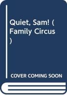 Quiet Sam! (Family Circus), Keane, Bil, ISBN 0449146162