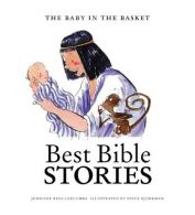 The Baby in the Basket (Best Bible Stories), Rees Larcombe, Jennifer,