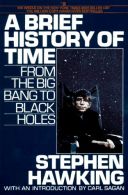 A Brief History of Time: From the Big Bang to Black Holes, Hawking, Stephen W.,