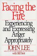 Facing the Fire: Experiencing and Expressing Anger Appropriately, Lee, John, Goo