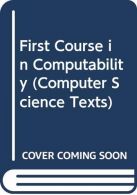 FIRST COURSE IN COMPUTABILITY (Computer Science Texts), RAYWARD-SMITH,
