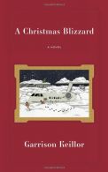 A Christmas Blizzard, Keillor, Garrison, ISBN 0670021369
