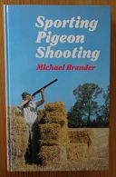 Sporting Pigeon Shooting, Brander, Michael, ISBN 0713655283