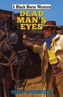 Dead Man's Eyes (A Black Horse Western), Rutherford, Derek, ISBN