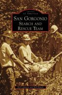 San Gorgonio Search and Rescue Team (Images of America (Arcadia Publishing)), Ve