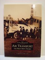 Air Transport: The First Fifty Years (Archive Photographs), IS