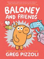 Baloney and Friends: 1 (Baloney & Friends), Pizzoli, Greg,