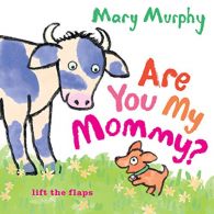 Are You My Mommy?, Murphy, Mary, ISBN 0763673722