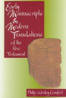 Early Manuscripts & Modern Translations of the New Testament,