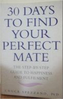 30 Days to Finding Your Perfect Mate, Spezzano, Chuck, Condition, ISBN 08530535