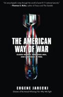 American Way of War: Guided Missiles, Misguided Men, and a Republic in Peril, Ja