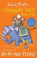 A Faraway Tree Adventure: The Land of Do-As-You-Please: Colour Short Stories, Ve