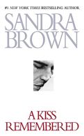 A Kiss Remembered, Brown, Sandra, ISBN 1455519545