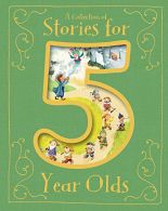 A Collection of Stories for 5 Year Olds (Padded Treasury), Various,