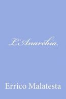 L'Anarchia: Il Nostro Programma, Malatesta, Errico, ISBN 14