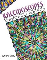 Kaleidoscopes: Enhanced Edition: Volume 1, Wik, John, ISBN
