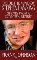 Inside the Mind of Stephen Hawking: Quotes from a Scientific Genius, Johnson, Fr