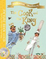 The Cook and the King: Book and CD Pack, Donaldson, Julia, ISBN