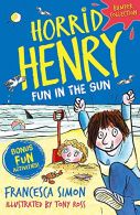 Horrid Henry: Fun in the Sun, Simon, Francesca, ISBN 1510106189