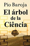 El árbol de la Ciência, Baroja, Pío, ISBN 1511432934
