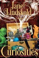 Curiosities, Lindskold, Jane, ISBN 1514865351