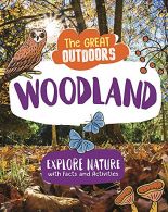 The Great Outdoors: The Woodland, Regan, Lisa, ISBN 1526310678