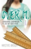 O It.: Conquering Comparison to Live Out God's Plan, Bro