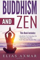 Buddhism: Zen - 3 books in 1, Axmar, Elias, ISBN 1533303339