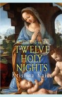 Meditations on the Twelve Holy Nights, Kaine, Kristina, ISB