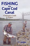 Fishing the Cape Cod Canal, Muller, D J, ISBN 1580801838