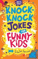 Knock-Knock Jokes for Funny Kids: Volume 7 (Buster Laugh-a-lot Books),