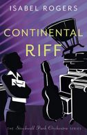 Continental Riff (The Stockwell Park Orchestra Series), Rogers, Isabel,