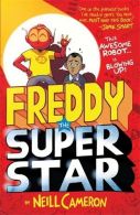 Freddy the Superstar (The Awesome Robot Chronicles), Excellent Condition, Camero