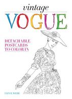 Vintage Vogue: Detachable postcards to colour in, Webb, Iain R,