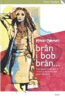 Cyfres Stori Sydyn: Brân i Bob Brân..., Coleman, Rowan, ISBN 184