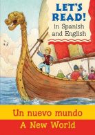 Lets Read: Un nuevo mundo/A New World (Let's Read in Spaans and English), Steph