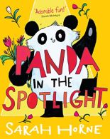 Panda in the Spotlight: a heart-warming, middle-grade adventure for fans of Padd