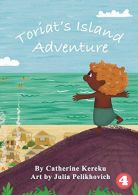 Toriat's Island Adventure,  Book, Kereku, Catherine, ISBN 192