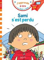 Sami et Julie CP Niveau 1 Sami s'est perdu: Début de CP, niveau 1,