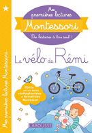 Mes premières lectures Montessori, Le vélo de rémi: Précédé de Le bébé de Tata L