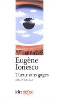 Tueur Sans Gages: A41658 (Folio Theatre), Ionesco, Eugene,
