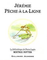 Jérémie Pêche-à-la-Ligne, Potter, Beatrix, ISBN 2070549887