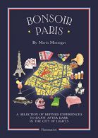 Bonsoir Paris: The Bonjour City Map-Guides (Bonjour City Guides), Excellent Cond