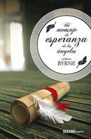 Un Mensaje de Esperanza de Los Ángeles, Excellent  Byrne, Lorna, ISBN